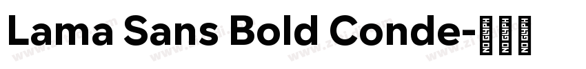 Lama Sans Bold Conde字体转换